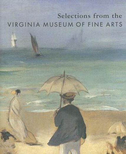 selections from the virginia museum of fine arts