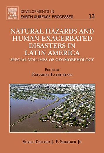geomorphology of natural and human-induced disaster in south america,special volumes of geomorphology