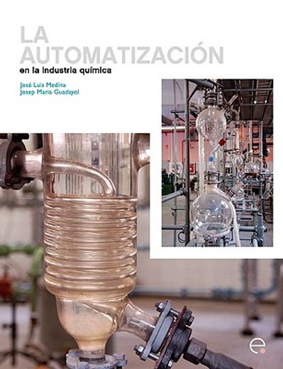 La automatización en la ingeniería química (Manuals)