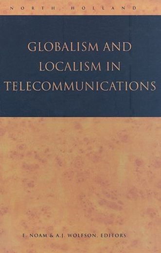 globalism and localism in telecommunications
