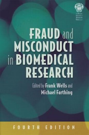 Fraud and Misconduct in Biomedical Research, 4th Edition (in English)