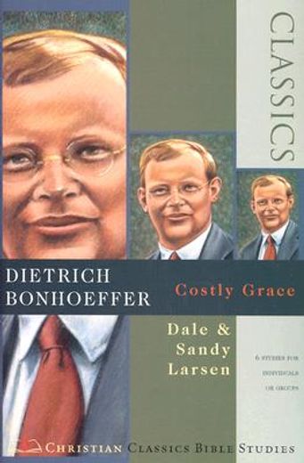 dietrich bonhoeffer,costly grace (en Inglés)