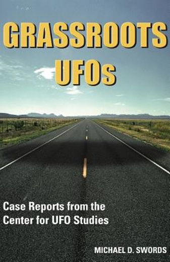 grassroots ufos: case reports from the center for ufo studies