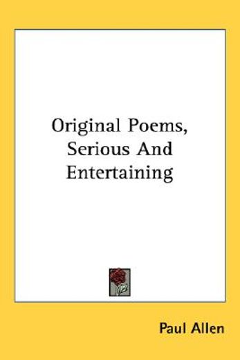 original poems, serious and entertaining