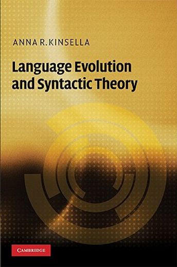 language evolution and syntactic theory