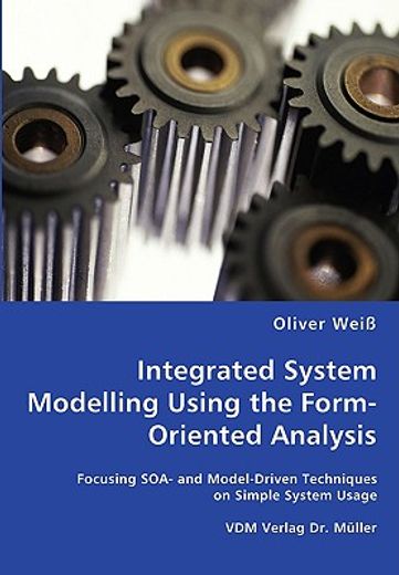 integrated system modelling using the form-oriented analysis
