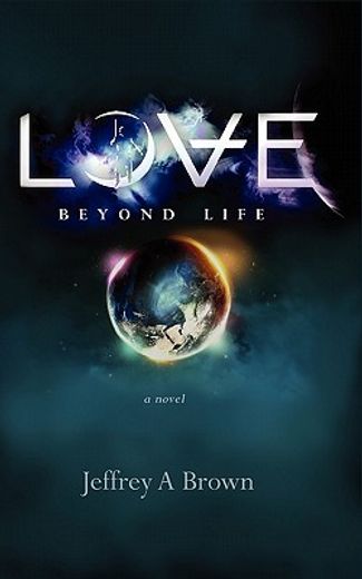 love beyond life (en Inglés)