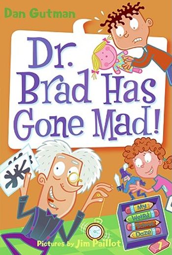 Dr. Brad has Gone Mad: 07 (my Weird School, 7) (in English)