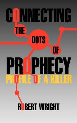connecting the dots of prophecy (in English)