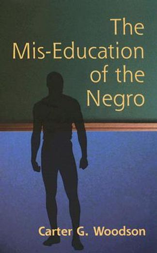 the mis-education of the negro (in English)