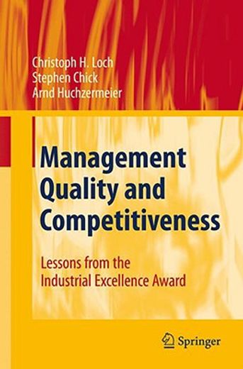 management quality and competitiveness,lessons from the industrial excellence award