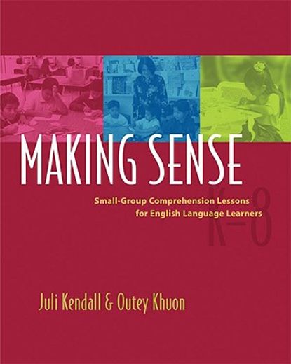 making sense,small-group comprehension lessons for english language learners