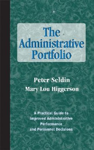 administrative portfolio,a practical guide to improved administrative performance (en Inglés)
