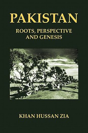 pakistan,roots, perspective and genesis (in English)