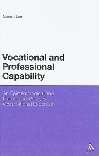 vocational and professional capability,an epistemological and ontological study of occupational expertise