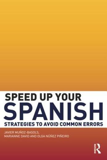 speed up your spanish,strategies to avoid common errors