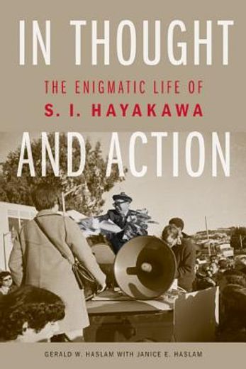 in thought and action,the enigmatic life of s. i. hayakawa (en Inglés)