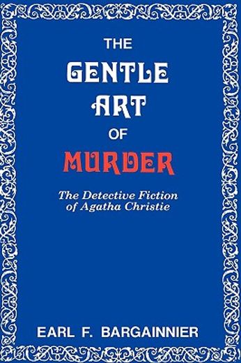the gentle art of murder,detective fiction of agatha christie