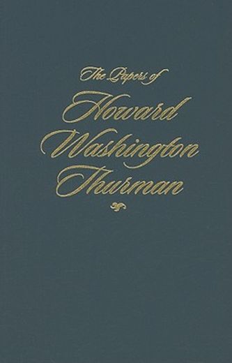 the papers of howard washington thurman,my people need me, june 1918-march 1936