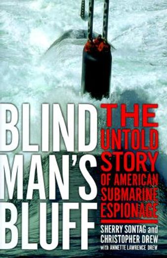 blind man´s bluff,the untold story of american submarine espionage
