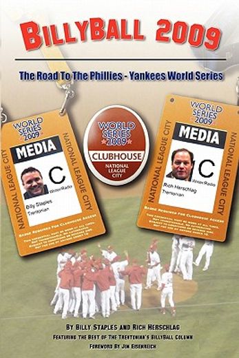 billyball 2009,the road to the phillies-yankees world series