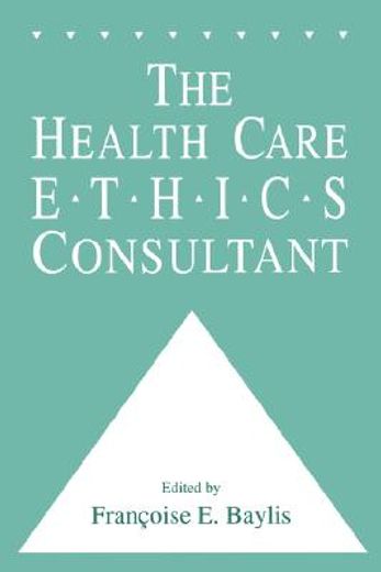 the health care ethics consultant (en Inglés)