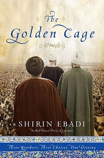 the golden cage,three brothers, three choices, one destiny