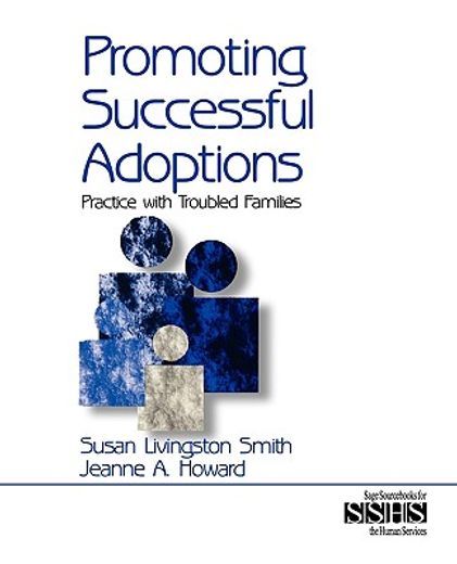 promoting successful adoptions,practice with troubled families