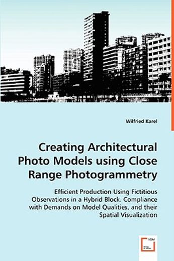 creating architectural photo models using close range photogrammetry