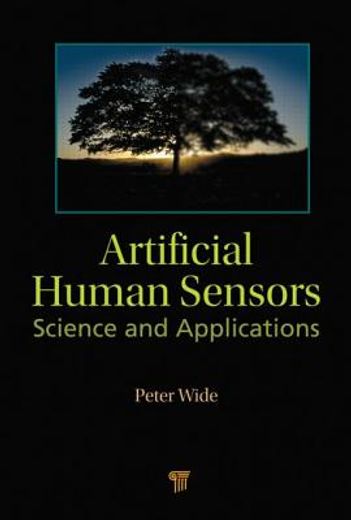 Artificial Human Sensors: Science and Applications (in English)