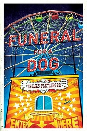 funeral for a dog,a novel