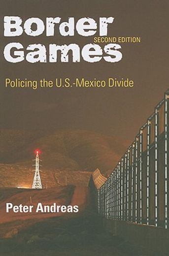border games,policing the u.s.-mexico divide