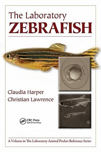The Laboratory Zebrafish (in English)