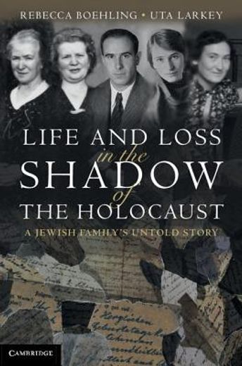 life and loss in the shadow of the holocaust,a jewish family`s untold story