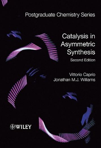 Catalysis in Asymmetric Synthesis (en Inglés)