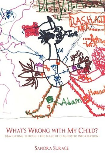 what’s wrong with my child?,navigating through the maze of diagnostic information