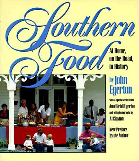 Southern Food : At Home, on the Road, in History (in English)