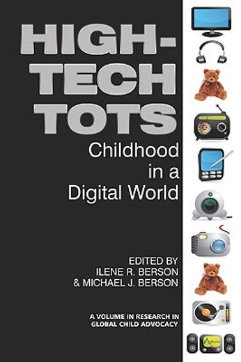 high-tech tots,childhood in a digital world