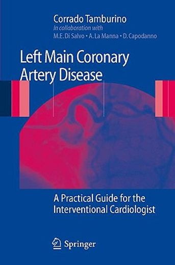 left main coronary artery disease,a practical guide for the interventional cardiologist