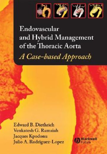 endovascular and hybrid management of the thoracic aorta,a case-based approach