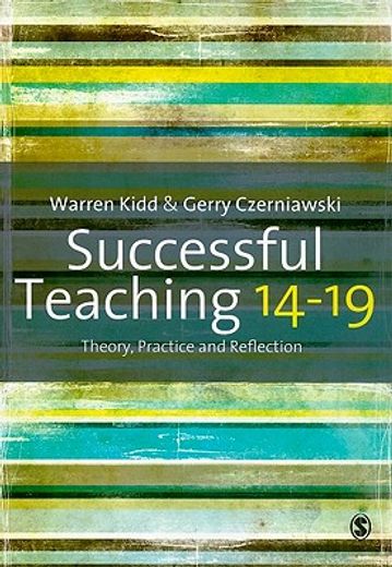 successful teaching 14-19,theory, practice and reflection