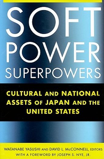 soft power superpowers,cultural and national assets of japan and the united states