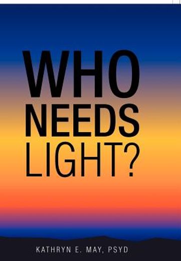 who needs light? (in English)