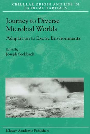 journey to diverse microbial worlds,adaptation to exotic environments