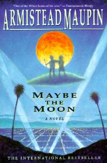 maybe the moon,a novel