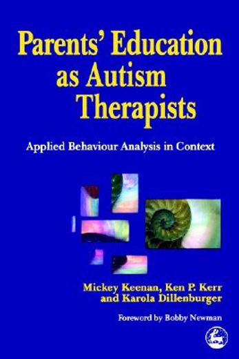 parents´ education as autism therapists,applied behaviour analysis in context