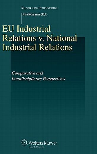 eu industrial relations v. national industrial relations,comparative and interdisciplinary perspectives