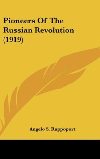 pioneers of the russian revolution