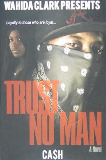 trust no man