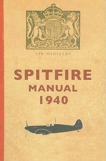 Spitfire Manual 1940 (in English)